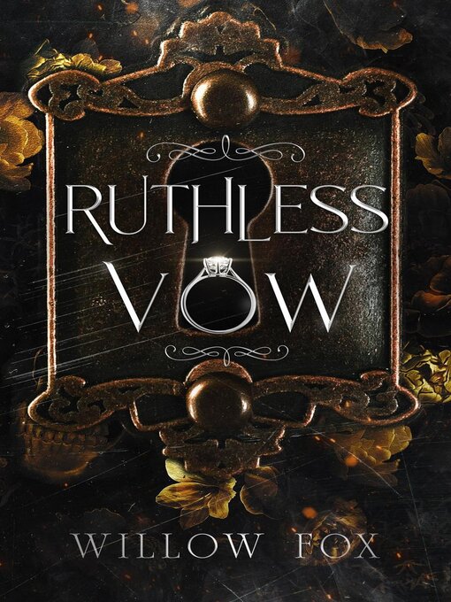 Title details for Ruthless Vow by Willow Fox - Available